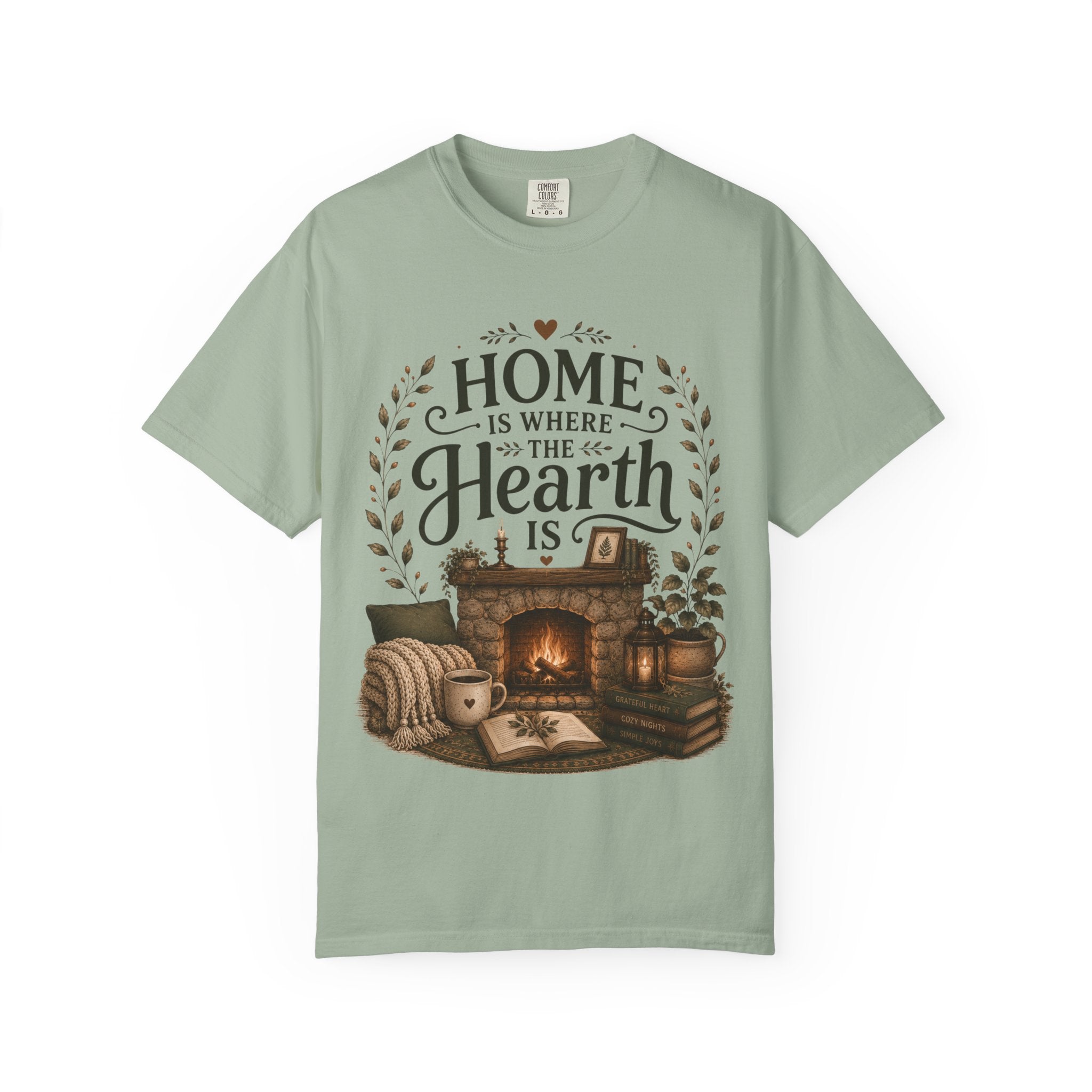 Home Is Where The Hearth Is Cozy House Tee