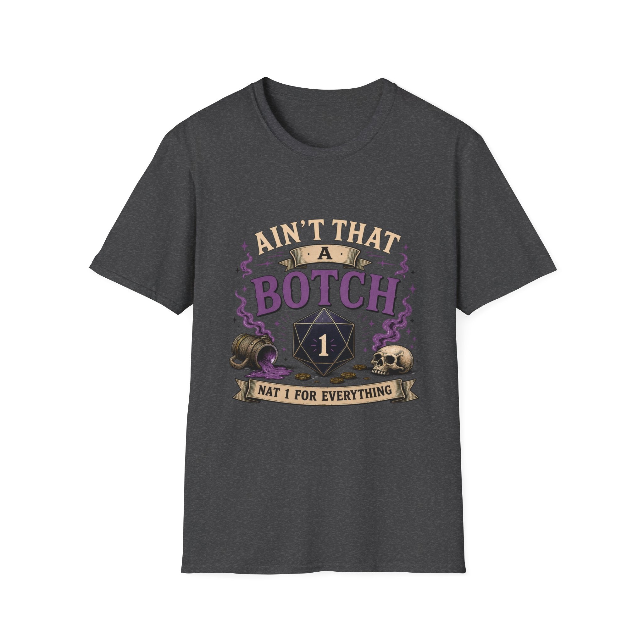 "Ain't That a Botch" Funny D20 RPG Gamer Nat 1 Tee