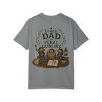 Tired Dad of Feral Goblins Funny Tee