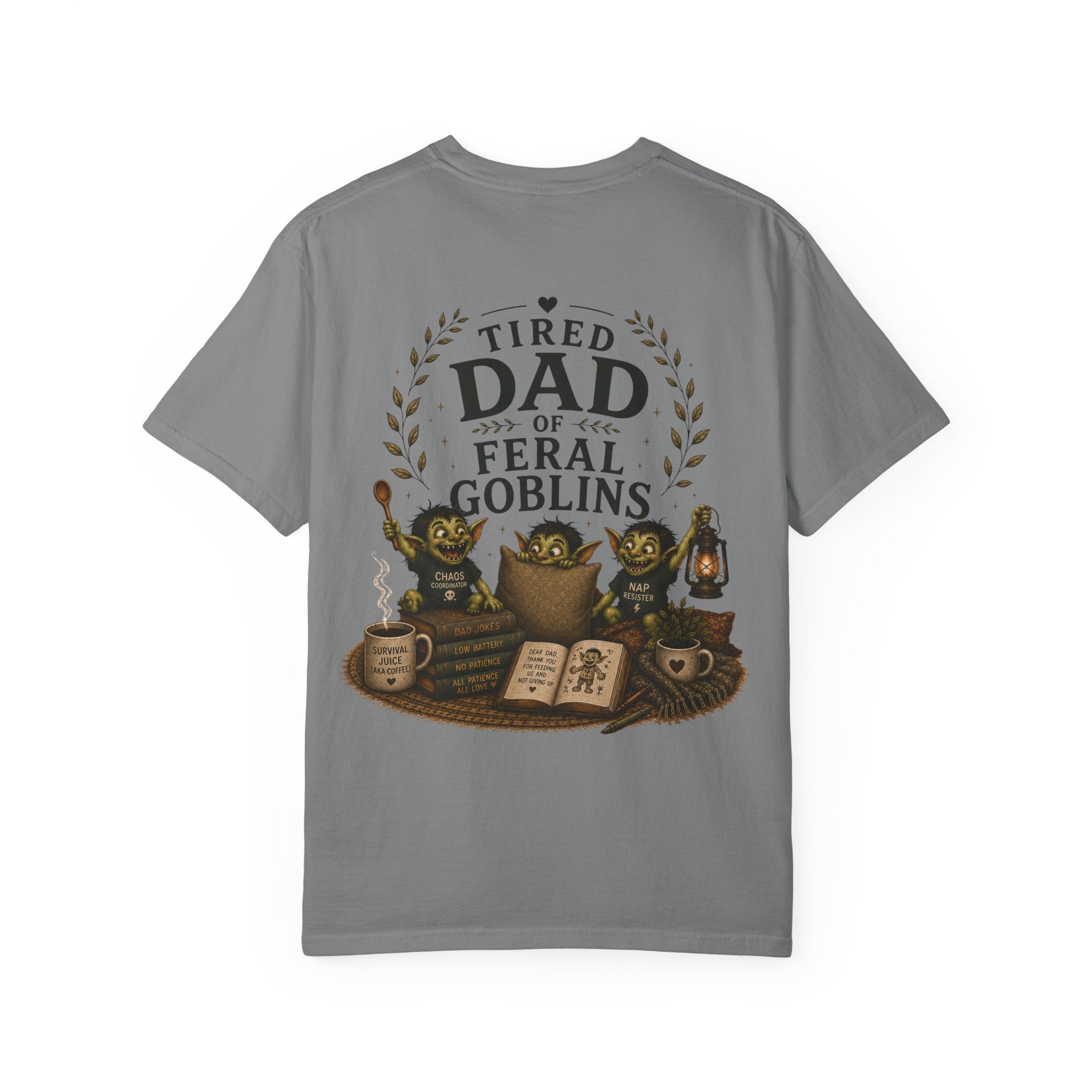 Tired Dad of Feral Goblins Funny Tee