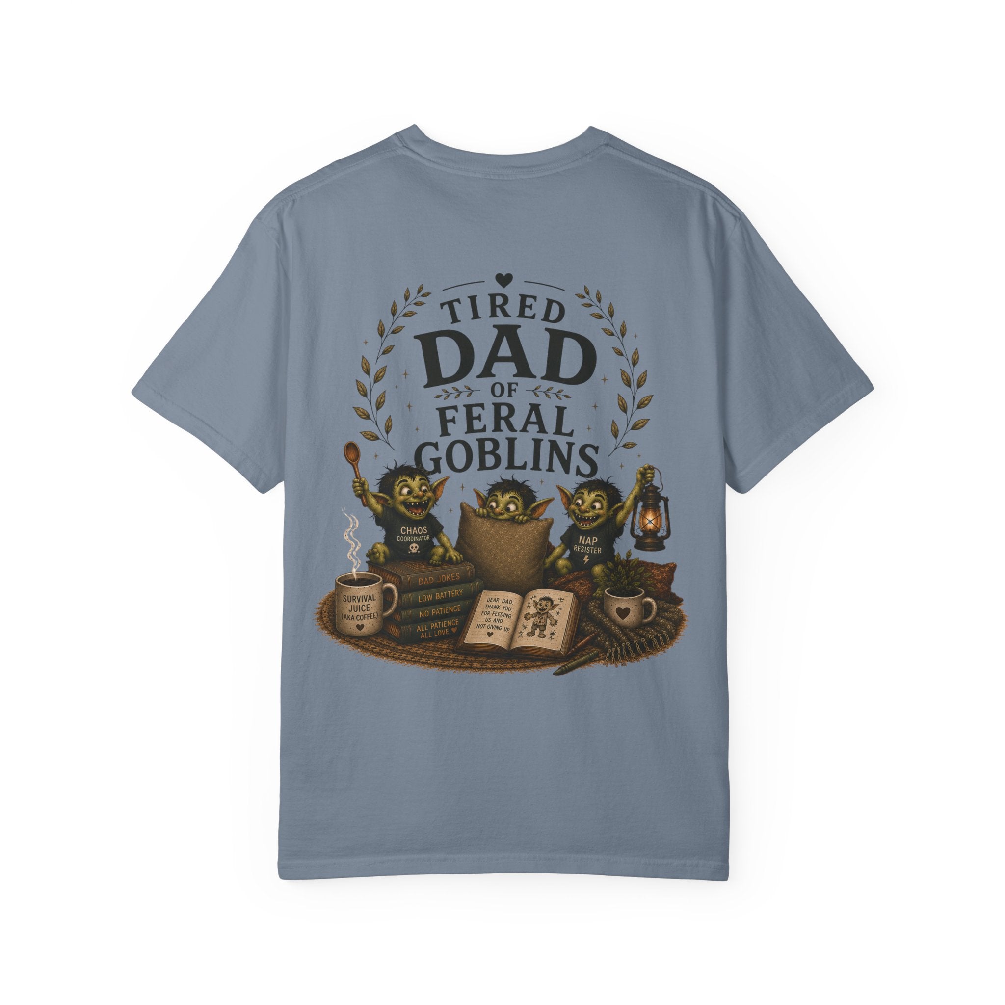 Tired Dad of Feral Goblins Funny Tee