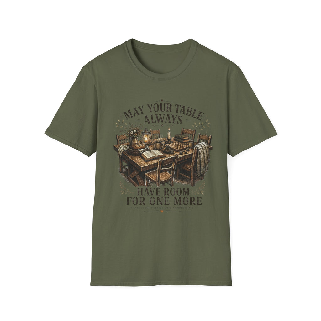 T-Shirt — "May Your Table Always Have Room For One More" Vintage Family Dinner Tee