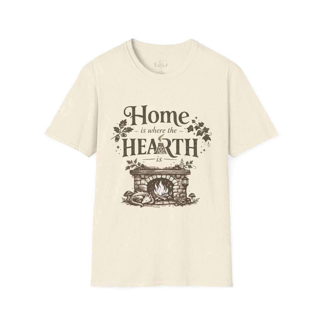 Hearth T-Shirt — "Home is Where the Hearth Is" Cozy Cottage Tee