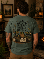 Tired Dad of Feral Goblins Funny Tee