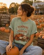 Pumpkins and Problems Tee — Cozy Fall Pumpkin Shirt