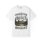 Character Is Built Not Bought Men's Lifestyle Tee