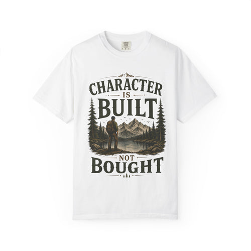 Character Is Built Not Bought Men's Lifestyle Tee