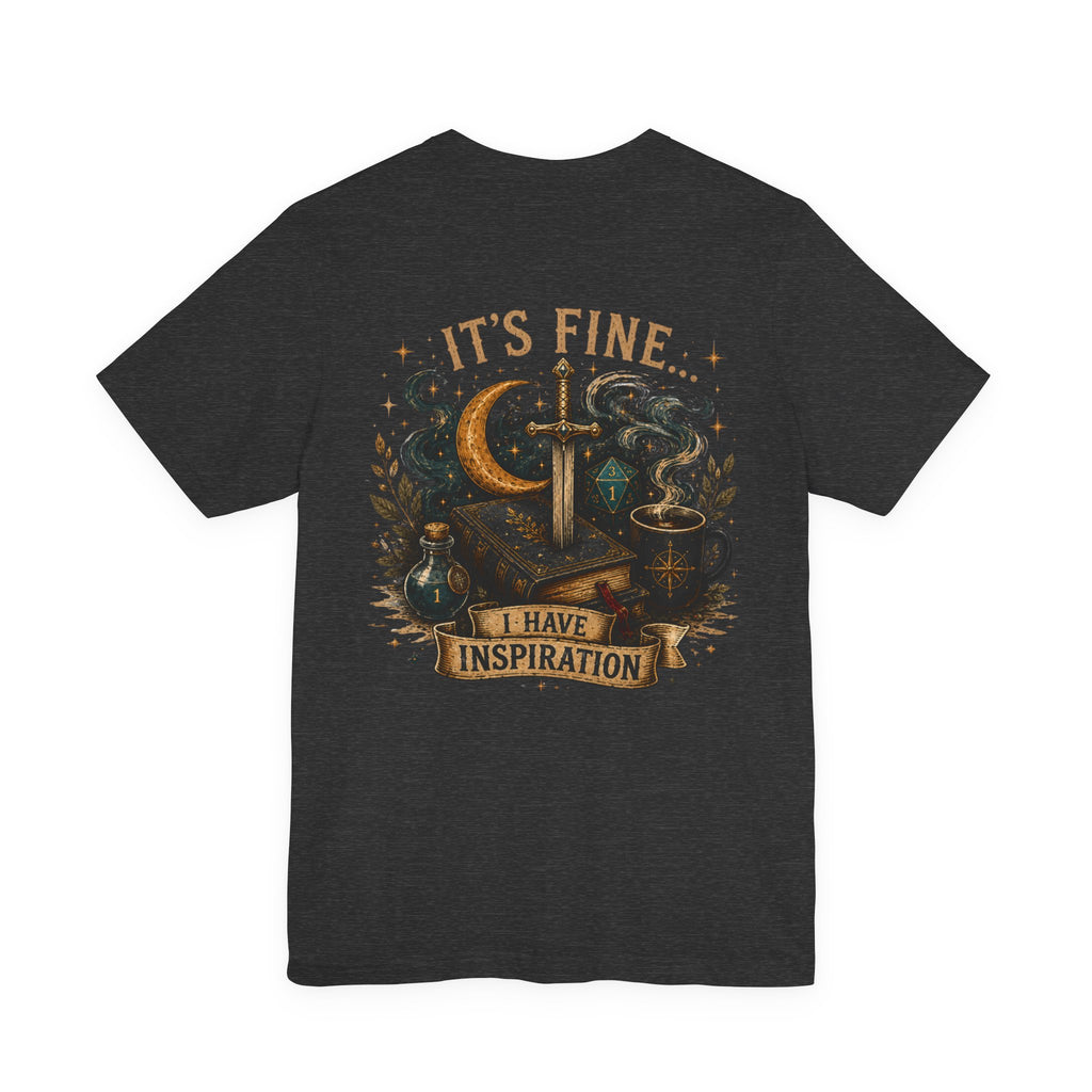 “It’s Fine I Have Inspiration” Sword & Books Fantasy Graphic T‑Shirt