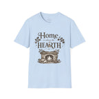 Hearth T-Shirt — "Home is Where the Hearth Is" Cozy Cottage Tee