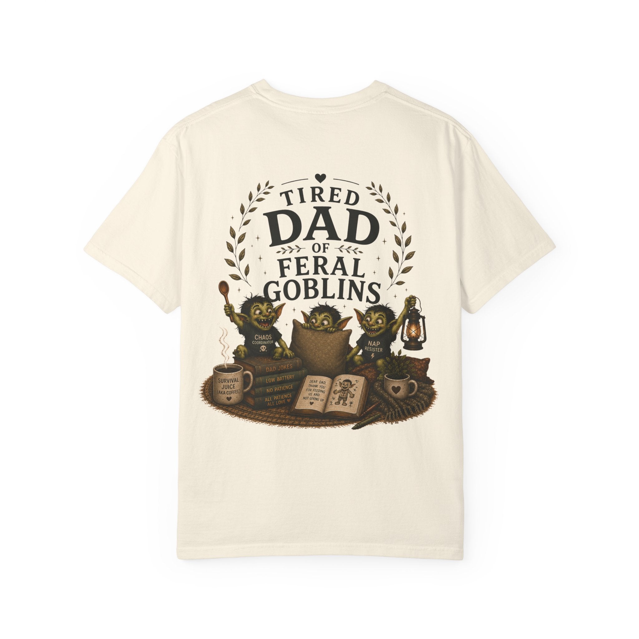 Tired Dad of Feral Goblins Funny Tee