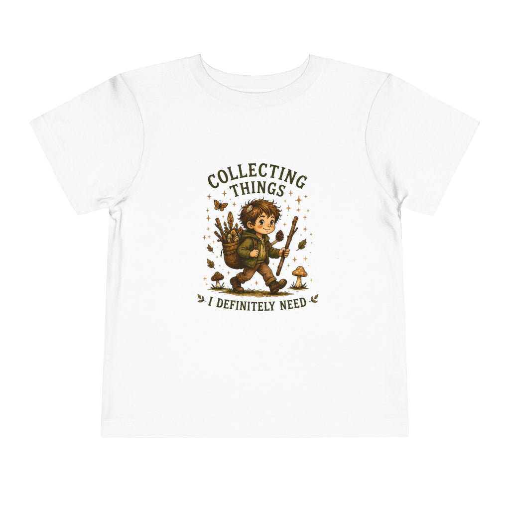 "Collecting Things I Definitely Need" Nature Explorer Shirt — Toddler Tee