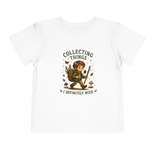 "Collecting Things I Definitely Need" Nature Explorer Shirt — Toddler Tee